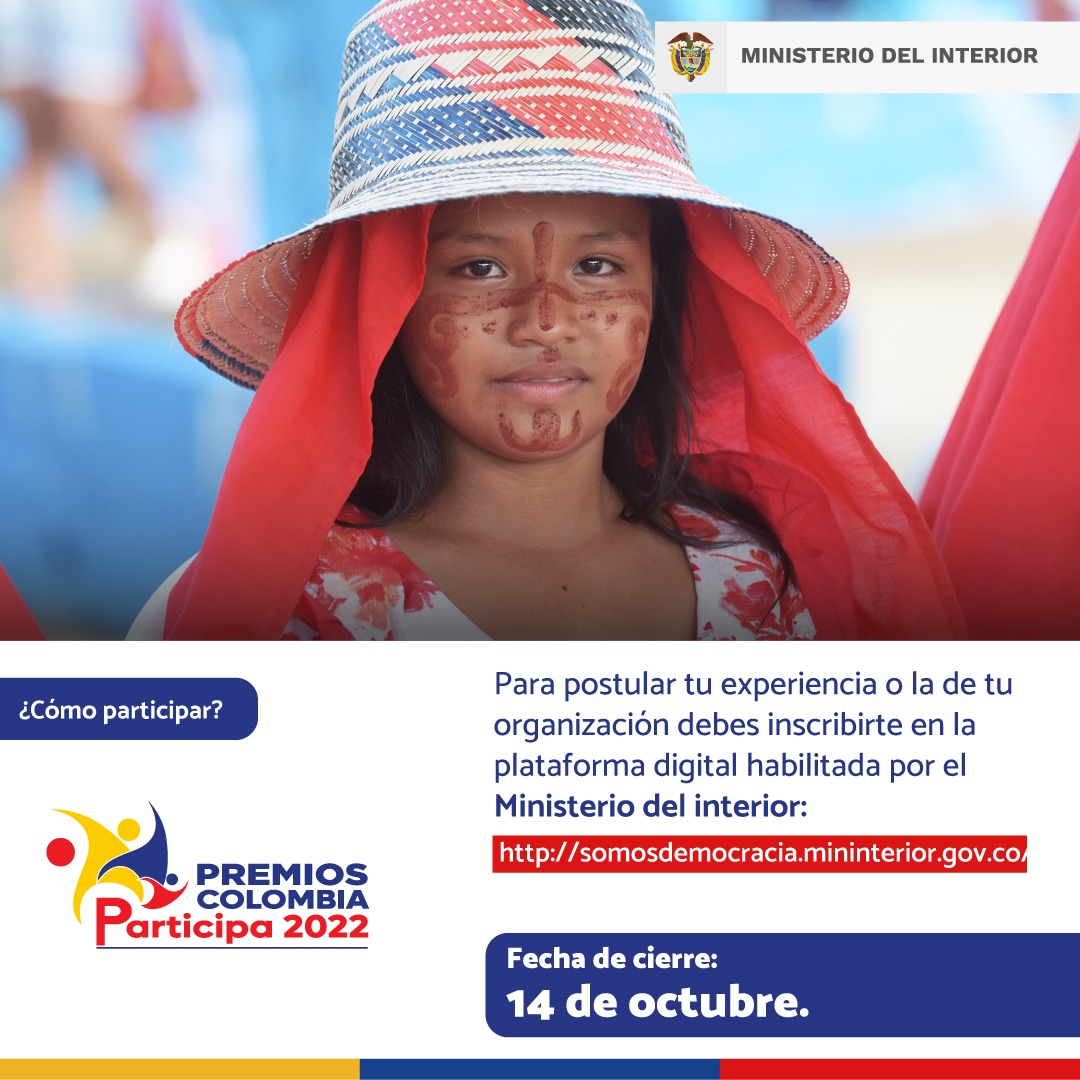 MININTERIOR EXTENDIÓ EL PLAZO PARA POSTULACIÓN A LOS PREMIOS COLOMBIA PARTICIPA 2022