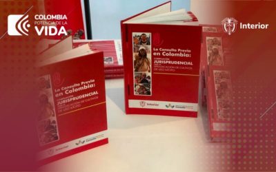 Ministerio del Interior lanza el libro “La Consulta Previa en Colombia. Compilación jurisprudencial para erradicación de cultivos de unos ilícito”