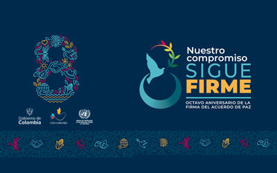 El Gobierno Nacional, CSIVI-Comunes y la Misión de Verificación de las Naciones Unidas, invitan a la ciudadanía a conmemorar el Octavo Aniversario del Acuerdo de Paz