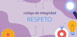 Código de integridad - Respeto