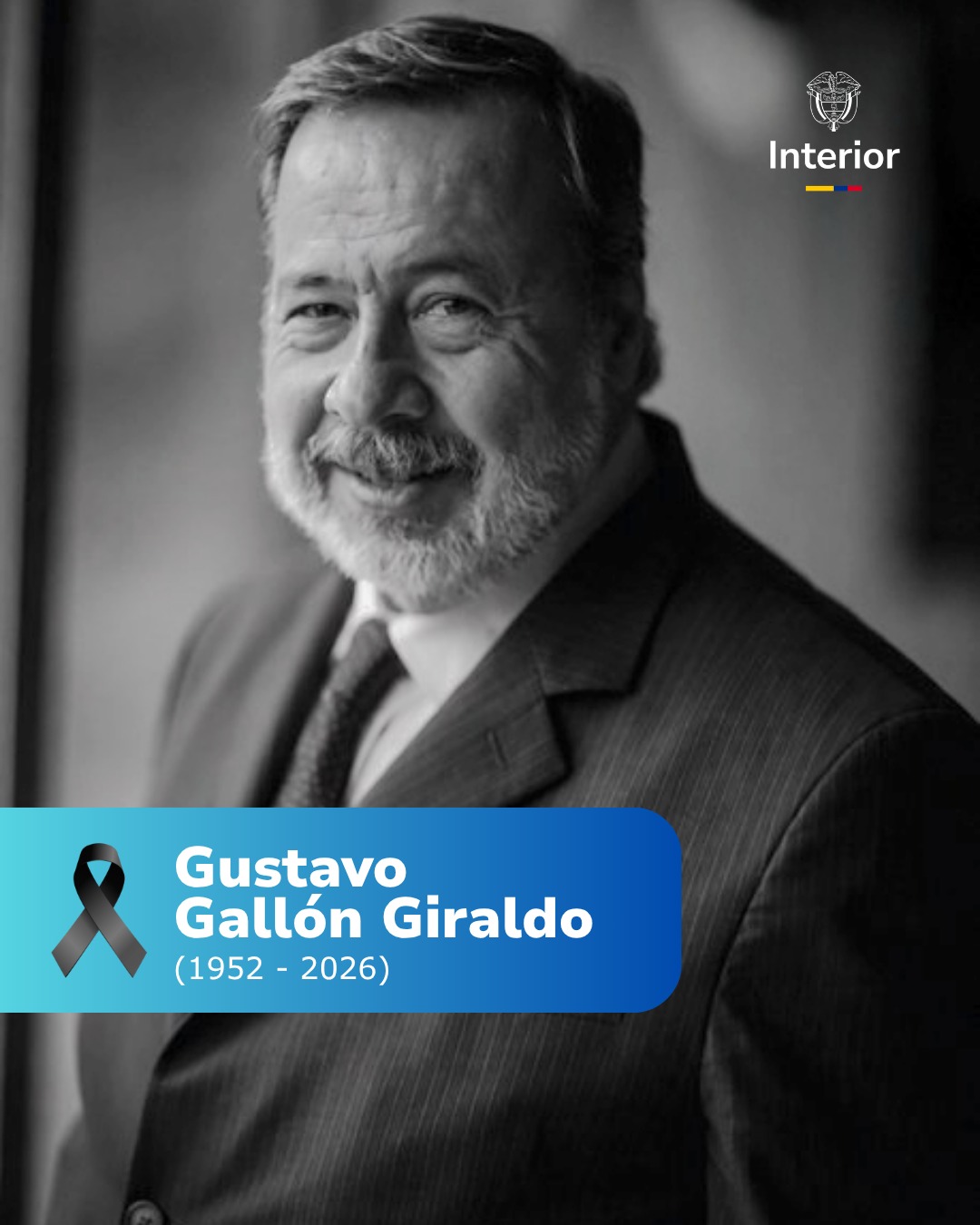 El Ministerio del Interior, a través de su Viceministerio para el Diálogo Social y los Derechos Humanos y su Dirección de Derechos Humanos, lamenta profundamente el fallecimiento del defensor de derechos humanos, maestro y compañero Gustavo Gallón Giraldo, quien en los últimos años se desempeñó como Embajador de Colombia ante las Naciones Unidas en Ginebra.
